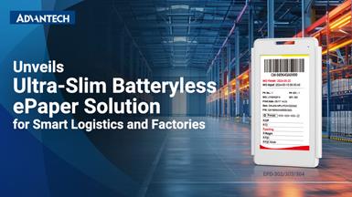Unveils Ultra-Slim Batteryless ePaper Solution for Smart Logistics and Factories